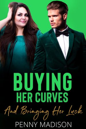 BUYING HER CURVES AND BRINGING HER LUCK book cover